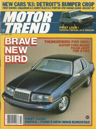 MOTOR TREND 1982 OCT - T'BIRD, MUSTANG GT, HURST/OLDS